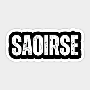 Saoirse Name Gift Birthday Holiday Anniversary Sticker